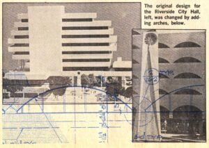 Early 1970s - Original design of Riverside City Hall (Riverside Press-Enterprise)